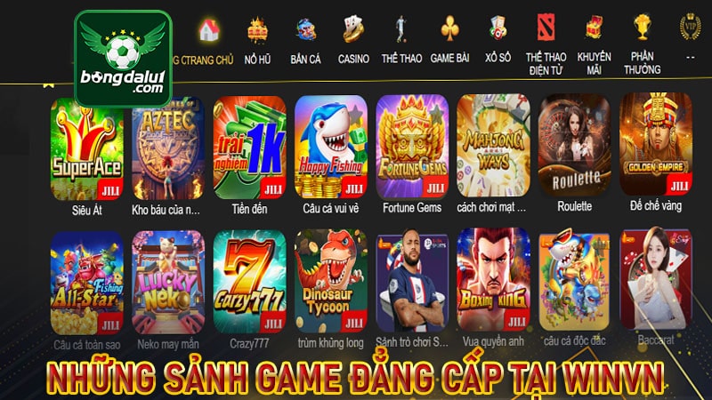 Những sảnh game đẳng cấp tại winvn