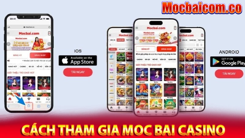 Hướng dẫn tham gia nhà cái moc bai casino