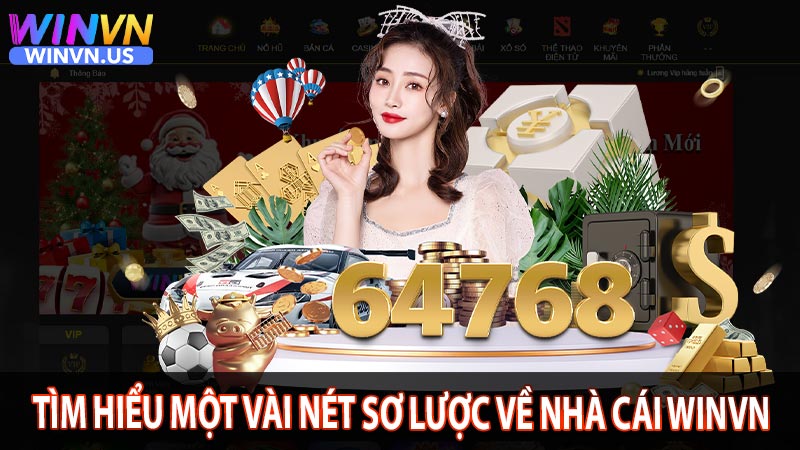 Tìm hiểu một vài nét sơ lược về nhà cái WINVN