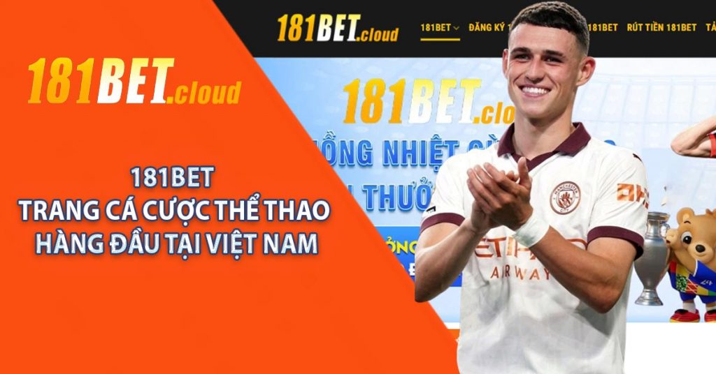 181BET - Trang Cá Cược Thể Thao Hàng Đầu Tại Việt Nam